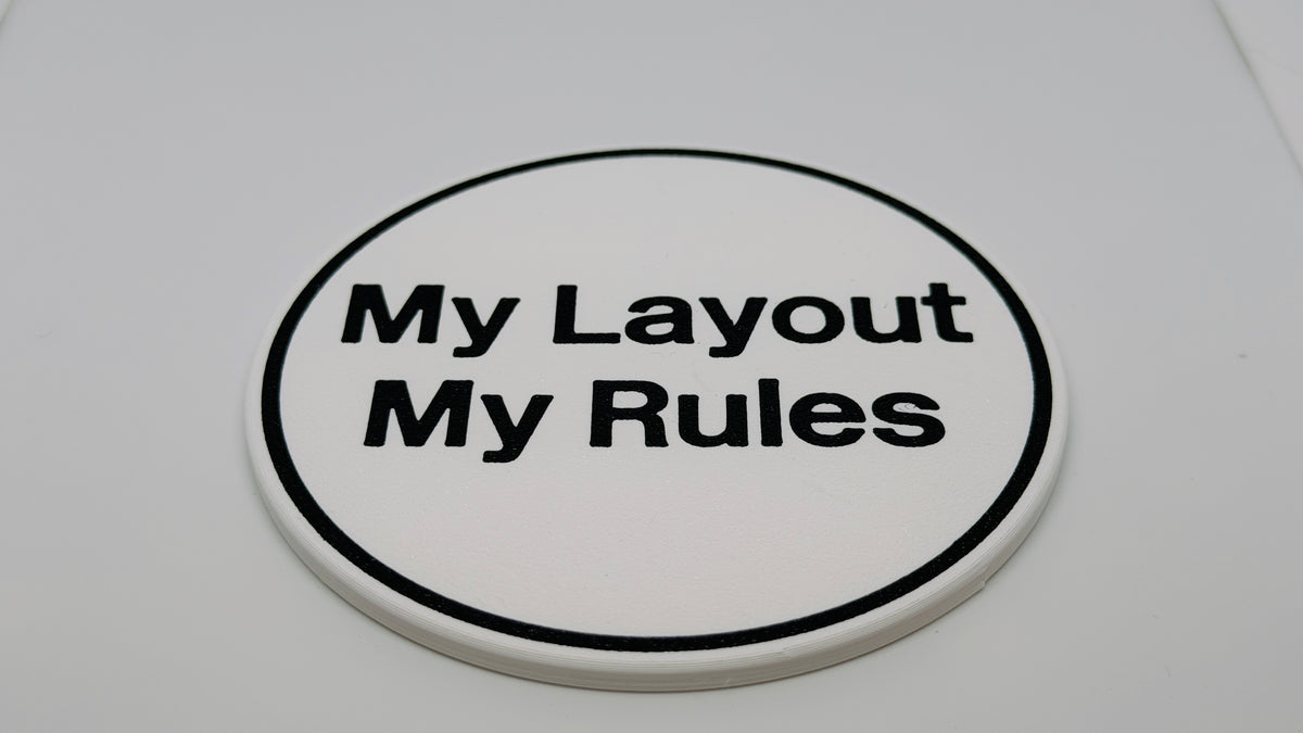 "My Layout My Rules" Coaster