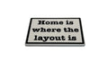 "Home is where the layout is" Fridge Magnet