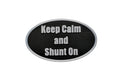 "Keep Calm and Shunt On" Model Railway Oval Plaque
