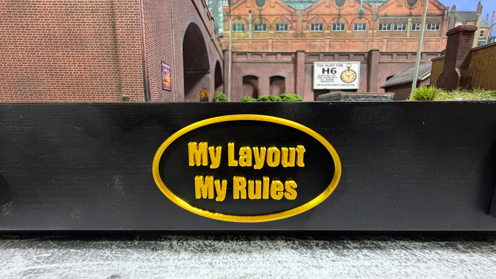 "My Layout My Rules" Model Railway Oval Plaque