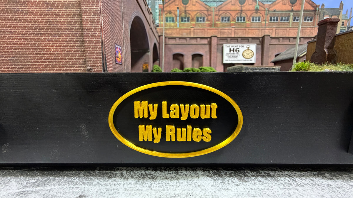 "My Layout My Rules" Model Railway Oval Plaque